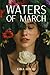 Waters of March by Erika Araujo