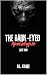 The Dark-Eyed Apocalypse : Day Two: A British zombie apocalypse survival horror/thriller (The Dark-Eyed Apocalypse: A Grimdark Zombie Survival Series Book 2)
