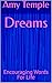 Dreams: Encouraging Words F...