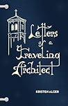 Letters of a Traveling Architect