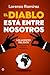 El diablo está entre nosotros: Los agentes del caos del nuevo orden mundial