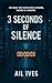 3 Seconds of Silence: Book ...