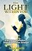 The Light Within You by Laura Haug