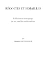 Récoltes et semailles by Alexandre Grothendieck Récoltes et semailles by Alexandre Grothendieck