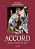 EN ACCORD. CEPAGES, RECETTES ET PRISES DE BEC by Chesterman Lesley