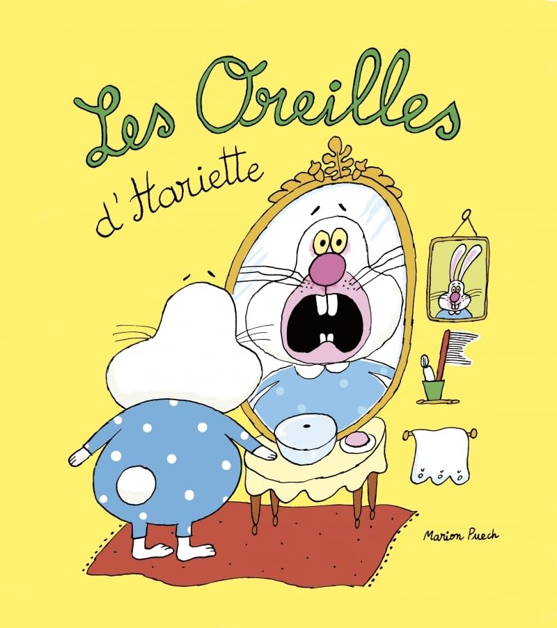 Les oreilles d'Hariette (Hardcover)