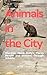 Animals in the City: Discov...