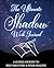 The Ultimate Shadow Work Journal by CraftyVibes Publishing