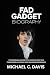 Fad Gadget Biography: The R...