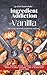 Ingredient Addiction Vanilla Cookbook by Chef Sandra Mallut