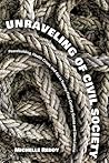 Unraveling of Civil Society: Peacebuilding, Health Crises, and Aid in Twenty-First-Century Guinea and Sierra Leone (Series in Human Security)