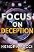 Focus on Deception
