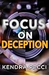 Focus on Deception
