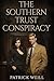 The Southern Trust Conspira...