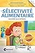 La sélectivité alimentaire racontée aux enfants (French Edition)