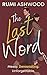 The Last Word by Rumi Ashwood The Last Word by Rumi Ashwood