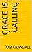 Grace Is Calling