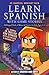 Learn Spanish With Game Sto...