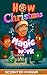 How Christmas Magic Works: The Ultimate Holiday Science Adventure for Clever Kids & Curious Minds Who Love Reindeer, Snow, and Santa! (How the World Works - The Curious Minds Collection Book 6)
