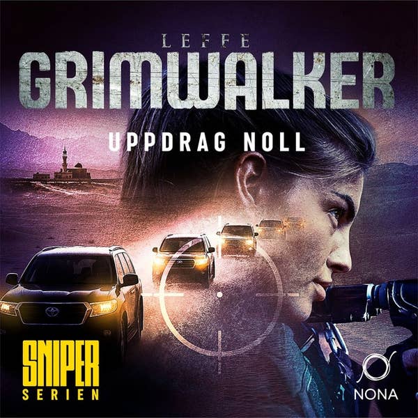 Uppdrag Noll (Sniperserien #4)