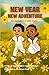 New Year New Adventure by Manuela Sessler