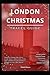 LONDON CHRISTMAS TRAVEL GUIDE 2025 by Heidi Rivers