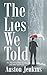 The Lies We Told: A Collect...