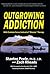 Outgrowing addiction: With ...