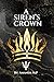A Sirens Crown: The Siren's...