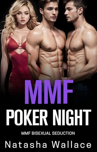 Poker Night: FMM Bisexual Hubby Awakening (MMF Bisexual Husbands Straight to Gay Short Stories)