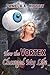 How The Vortex Changed my Life by Pamela K. Kinney