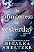 The Infiniteness of Yesterday