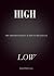 High/Low: The Dopamine Effe...