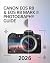 Canon EOS R8 Photography Gu...