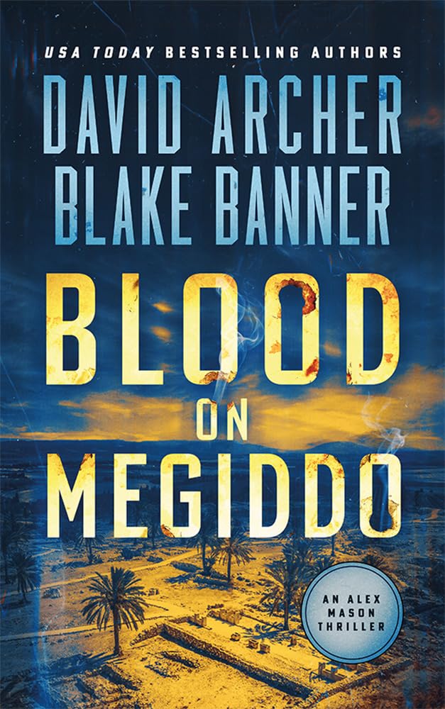 Blood on Megiddo (Alex Mason #12)