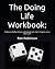 The Doing Life Workbook:: 3...
