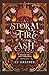 A Storm of Fire and Ash