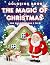 The Magic of Christmas - Coloring book for children ages 2 to 6 by Stefan's EasyWrite