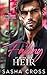 Faking it with the Heir: An Enemies to Lovers Billionaire Romance
