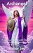 Archangel Jeremiel: A Spiri...
