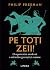 Pe toți zeii! O repovestire modernă a miturilor grecești și r... by Philip Freeman
