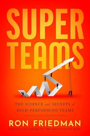 Superteams by Ron      Friedman