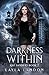 Darkness Within: Kat Sander...