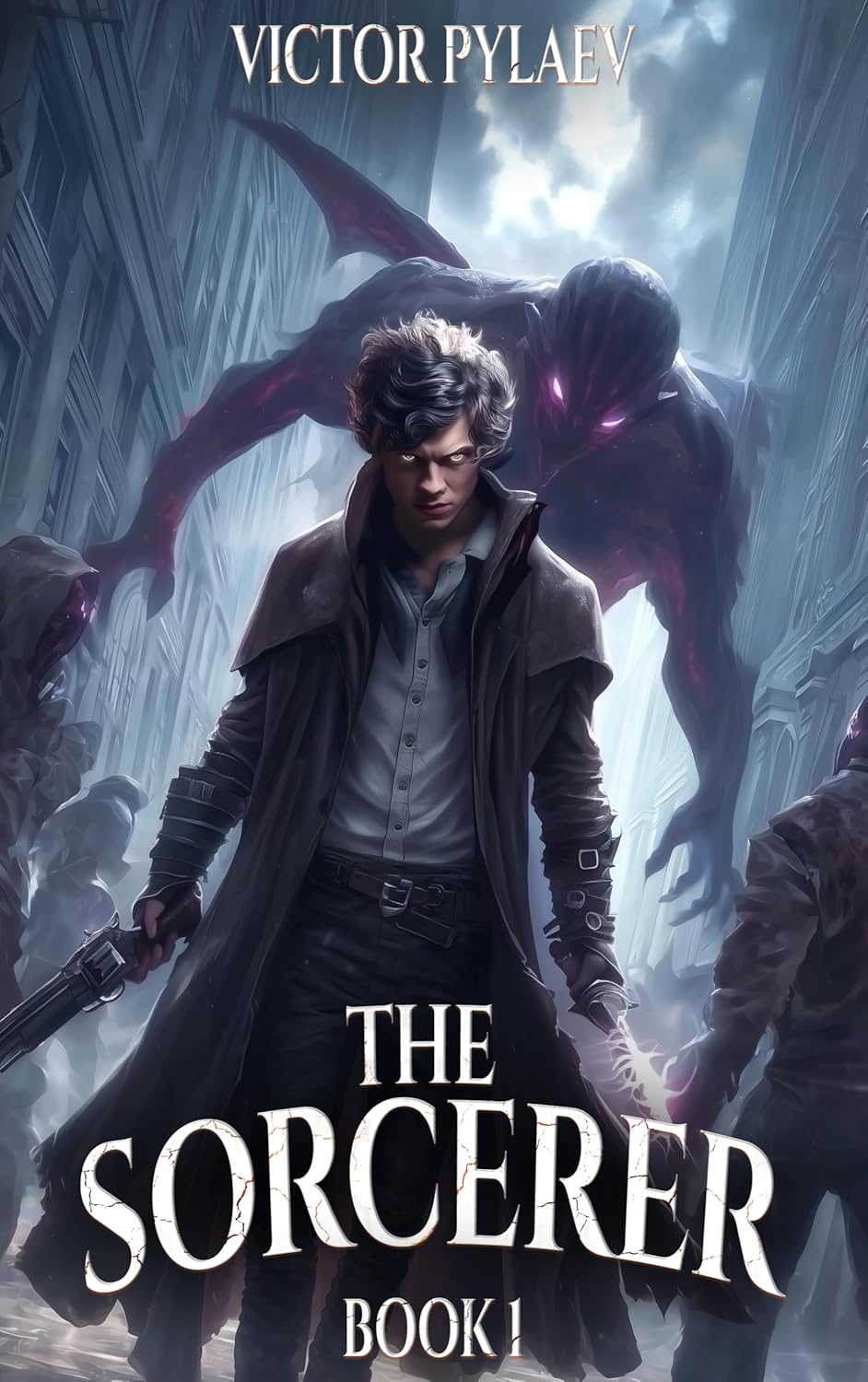 The Sorcerer: Book #1