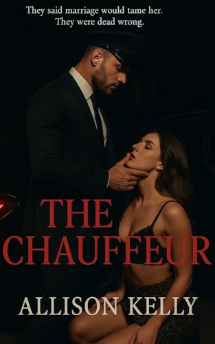 The Chauffeur (A Cuckold Humiliation Romance Fantasy)