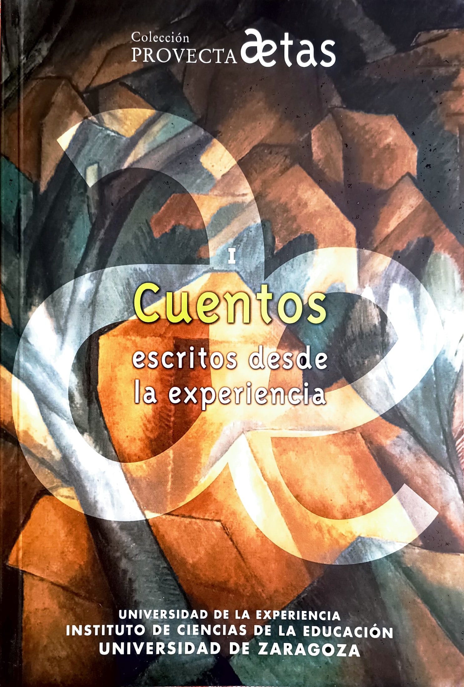 Cuentos desde la experiencia (Paperback)