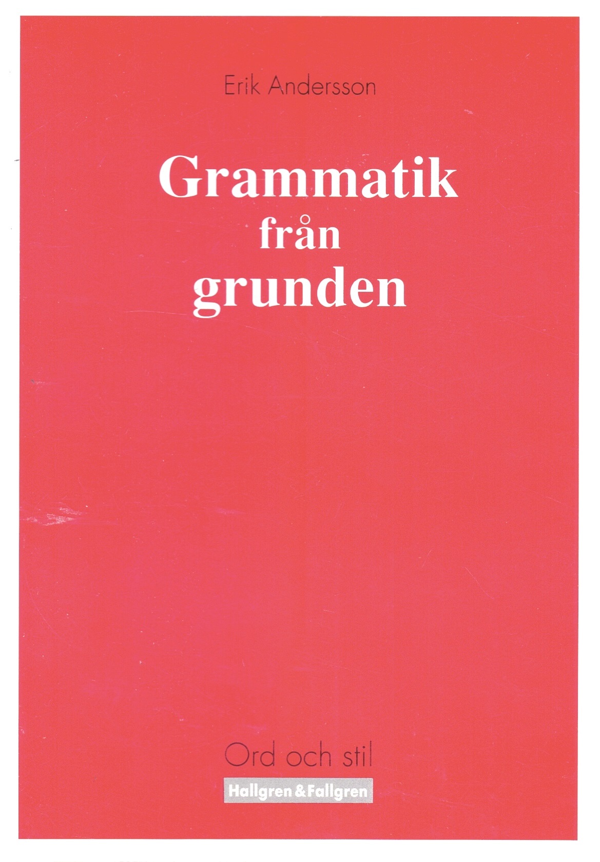 Grammatik från grunden (Paperback)