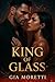 King of Glass (The Corvini ...