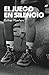 El juego en silencio