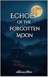 Echoes of the For...